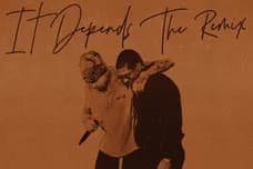 It Depends (The Remix)